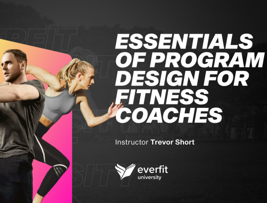 “Essentials of Program Design” Series for Fitness Coaches