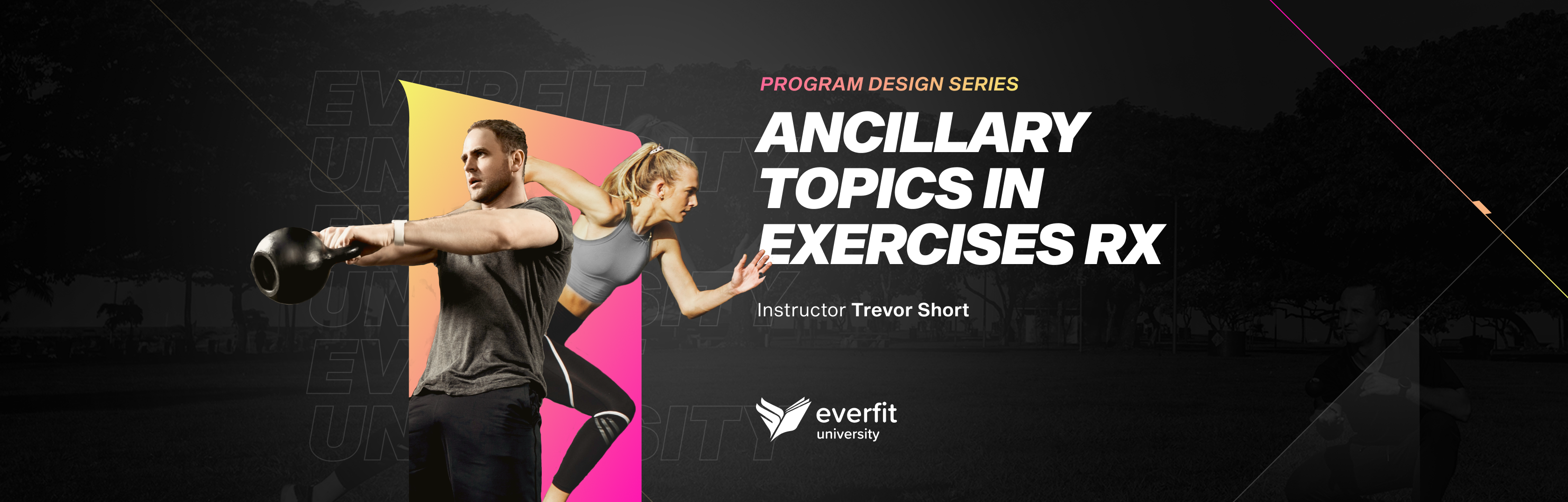 Ancillary Topics in Exercises Rx (Set progression, Tempo, Set types, Progression/Regression and Alternate Exercises, Other set types)