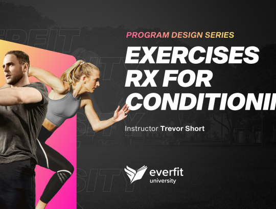 Exercises Rx for Conditioning