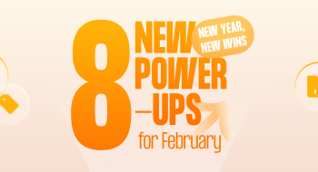 8 New Power-Ups in February: Metrics 2.0, Program Templates, & More!