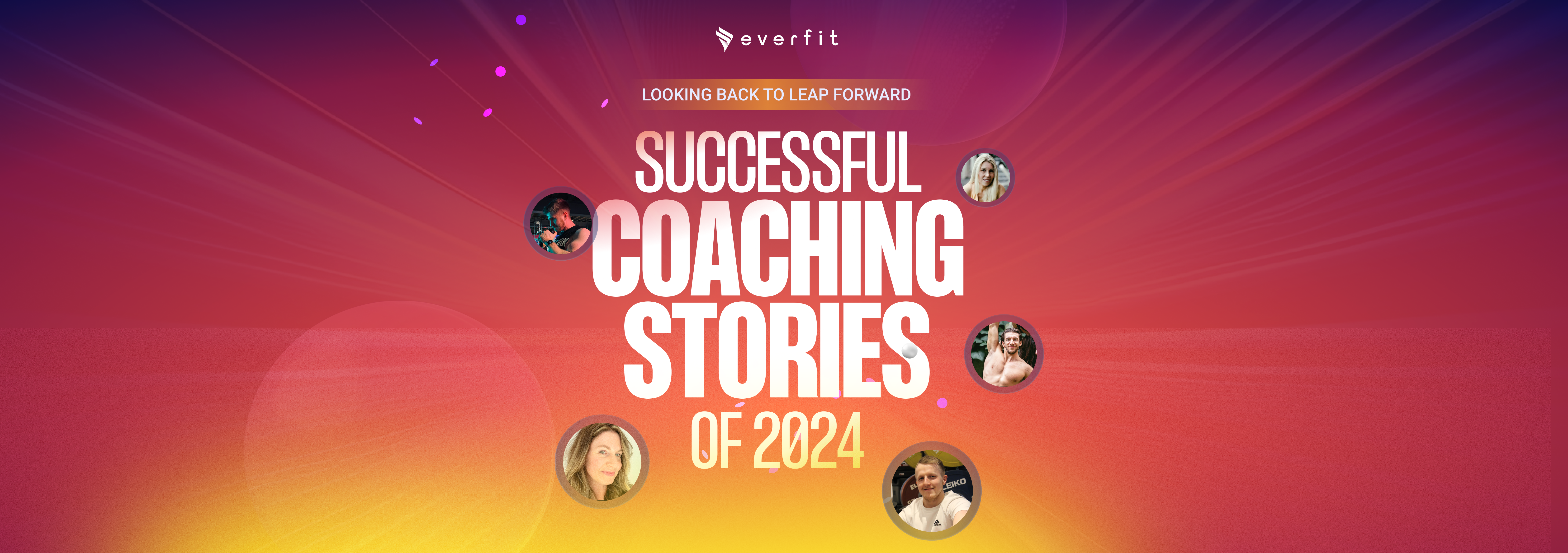 Looking back to leap forward: Successful Coaching Stories of 2024